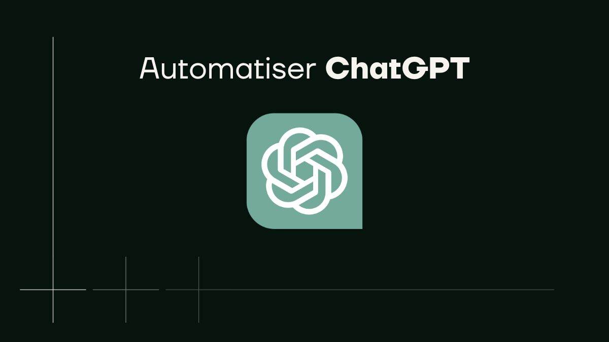automatiser chatgpt