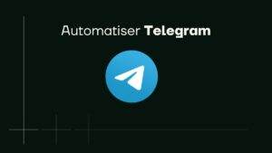 Automatiser Telegram