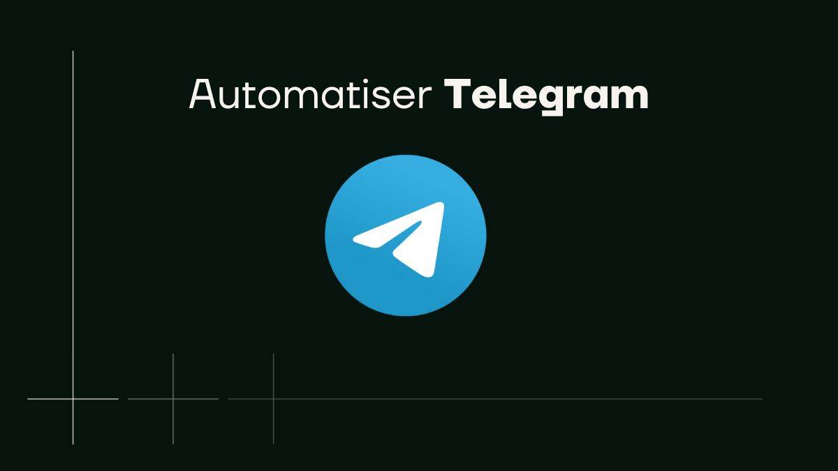 Automatiser Telegram