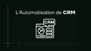 automatisation crm