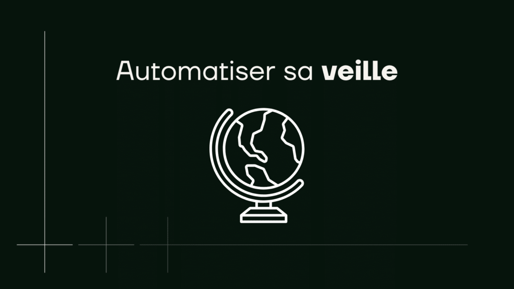 automatiser sa veille