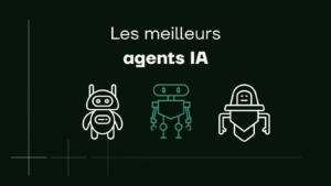 meilleur agent ia
